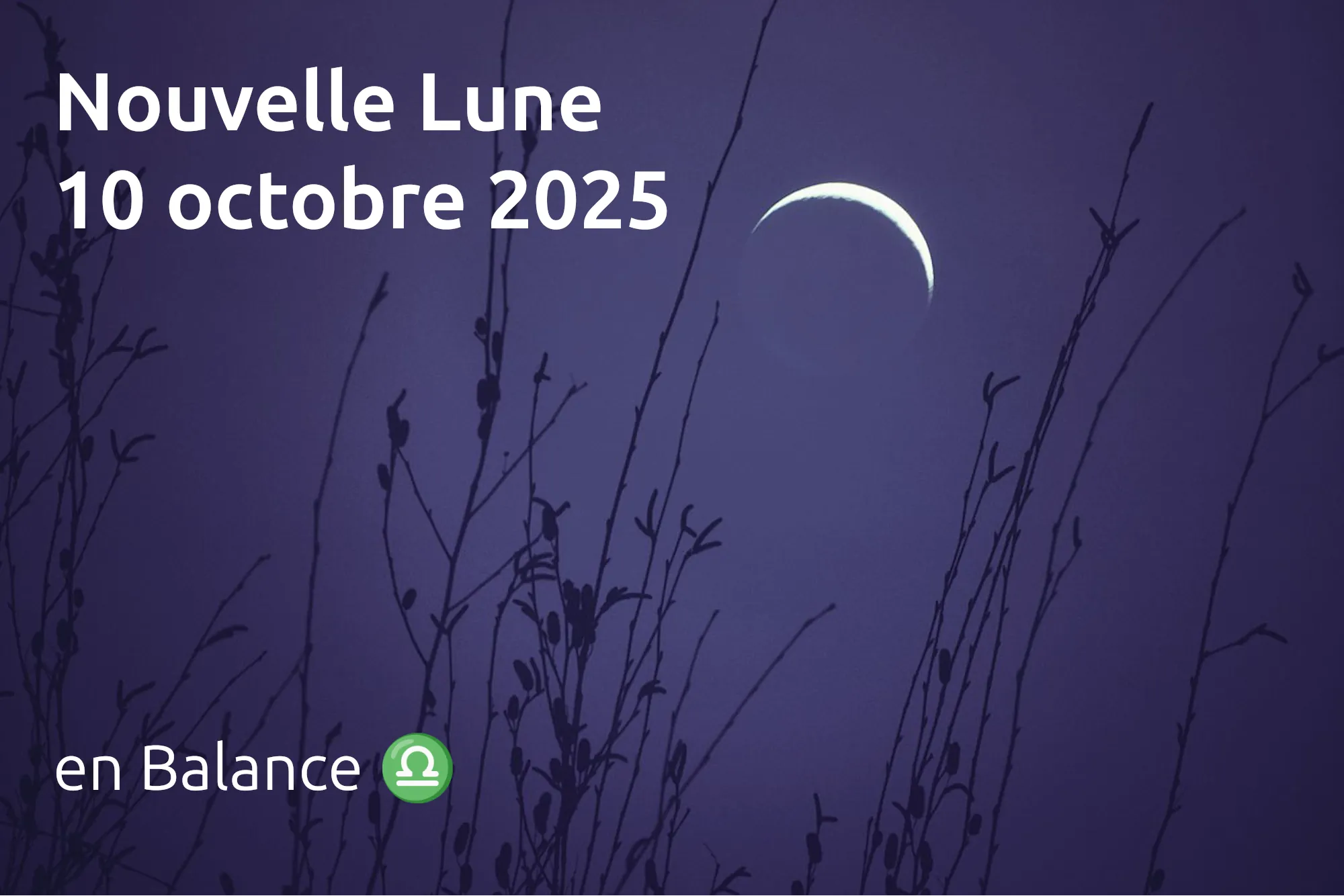 Nouvelle Lune du 10 octobre 2026