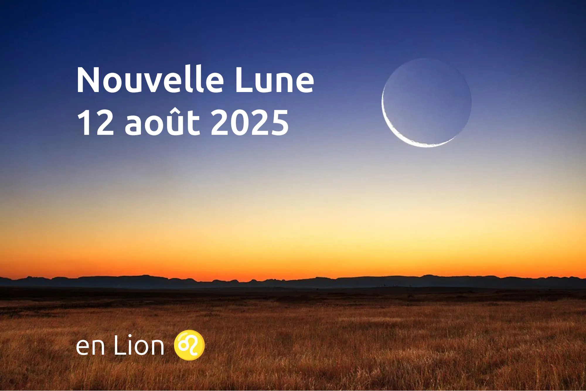 Nouvelle Lune du 12 aout 2026